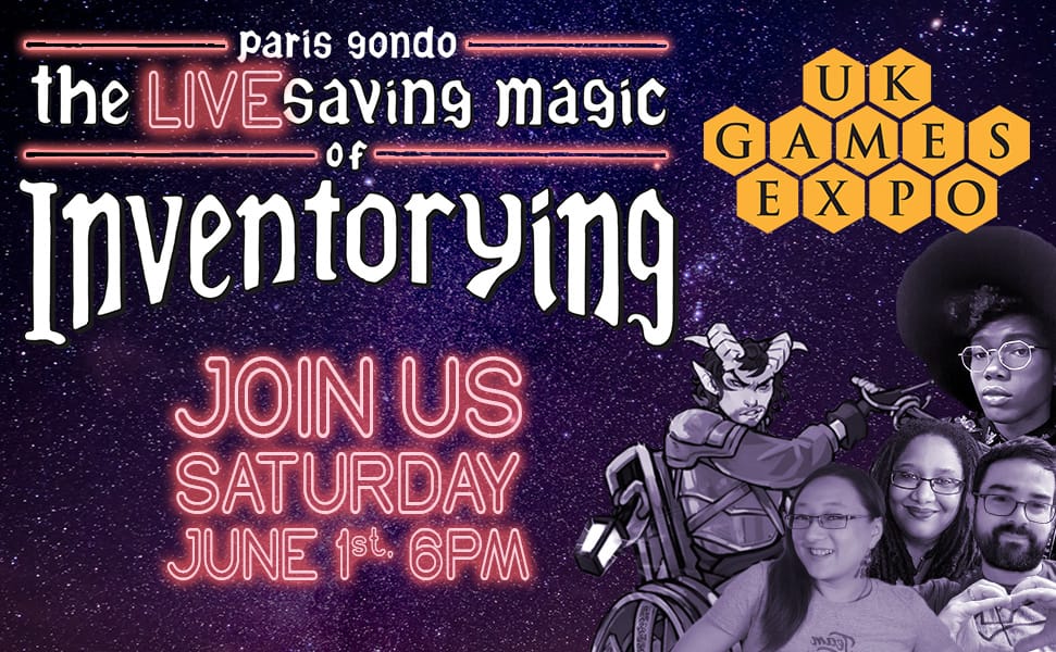 Live at UK Games Expo: Paris Gondo - The Life-Saving Magic of Inventorying
