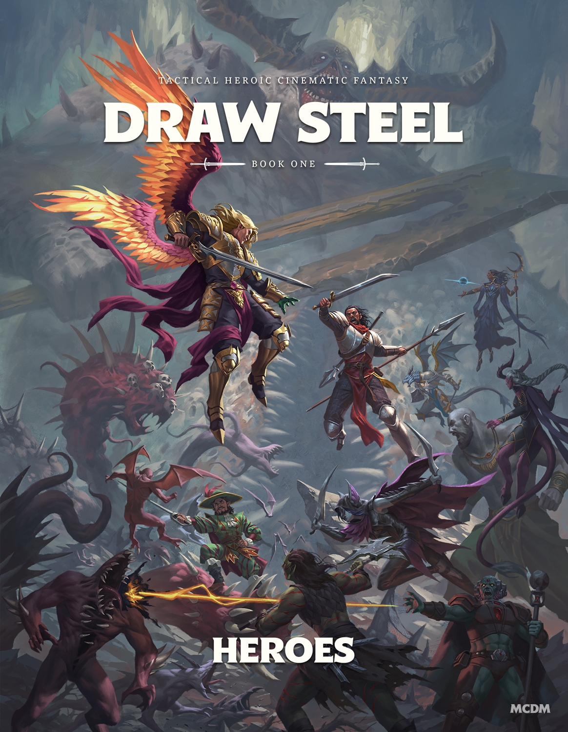 "Cover of MCDM's Draw Steel, Book 1: Heroes. A massive battle scene between heroic adventurers and countless monstrous enemies, led by a human with glowing wings. In the center, illuminated and with more color than the rest of the image, Sir John roars as he leaps, wielding a scimitar and a spear, to attack Ajax the Invincible, whose glowing wings are wide, sword drawn and jade hand extended. Behind the two humans, reaching up to the top of the page, an enormous, horned demon, large enough to encompass all of the creatures below, raises an axe in front of the vertical maw on their titanic belly. Embers, holding her crescent moon staff, flies near the demon's blade, center-right, conjuring a glowing, planetlike orb. Just beneath her, Vaantikalisax charges, mid-air, toward a chorogaunt and several purple creatures with open maws. In the lower right, Glass hovers, horns upward and tail snaking downward, preparing a ball of energy in their hand, just over Ardashir's shoulder. The hakaan towers over all of the humanoids of the battle and clenches his fists, preparing to charge in. At his chest-level, Gwylliv, jagged blades in hand and cloak streaming behind, rushes in, At her and Ardashir's feet, Dazar holds his staff and yells, sending out a beam of yellow electricity at a tormanuk, hitting them in the shoulder. Just right of bottom center, Khorva, her muscled back to us, blades hanging from her belt and greataxe in hand, faces more tormanuks and a spiked Kingfissure worm, which the Polder Jackson Bootblack uses as a platform to reach a small, flying devil roughly his size, which he stabs, pushing it backward toward grasping tentacles"