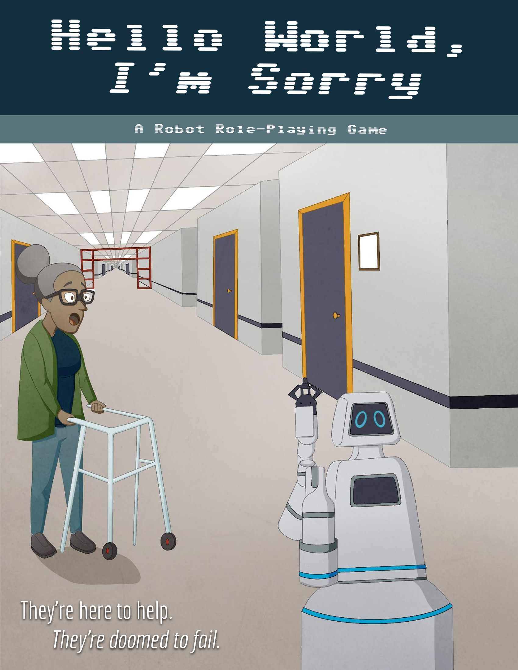 A robot and an older adult. The text says "hello World, I'm Sorry" with tagline "They're here to help. They're doomed to fail."