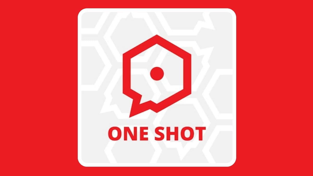Making the most of your One Shot