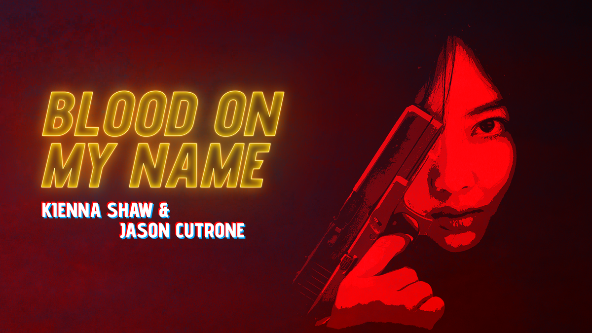 Blood On My Name Crowdfunding Now!
