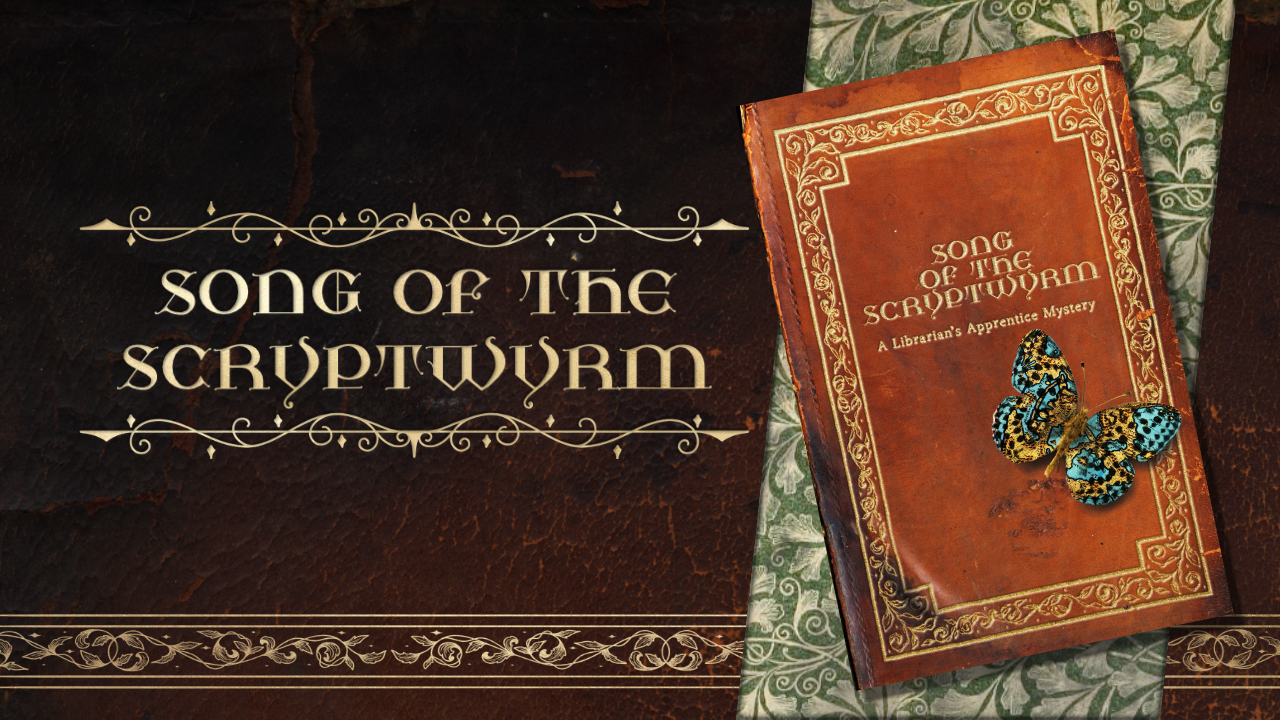 Song of the Scryptwyrm: A Librarian’s Apprentice Mystery