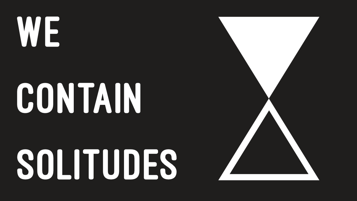 We Contain Solitudes - a game for two