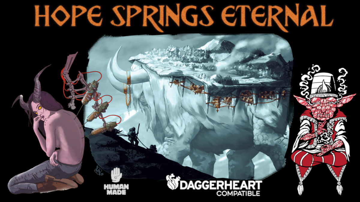 Hope Springs Eternal, a supplement for Daggerheart
