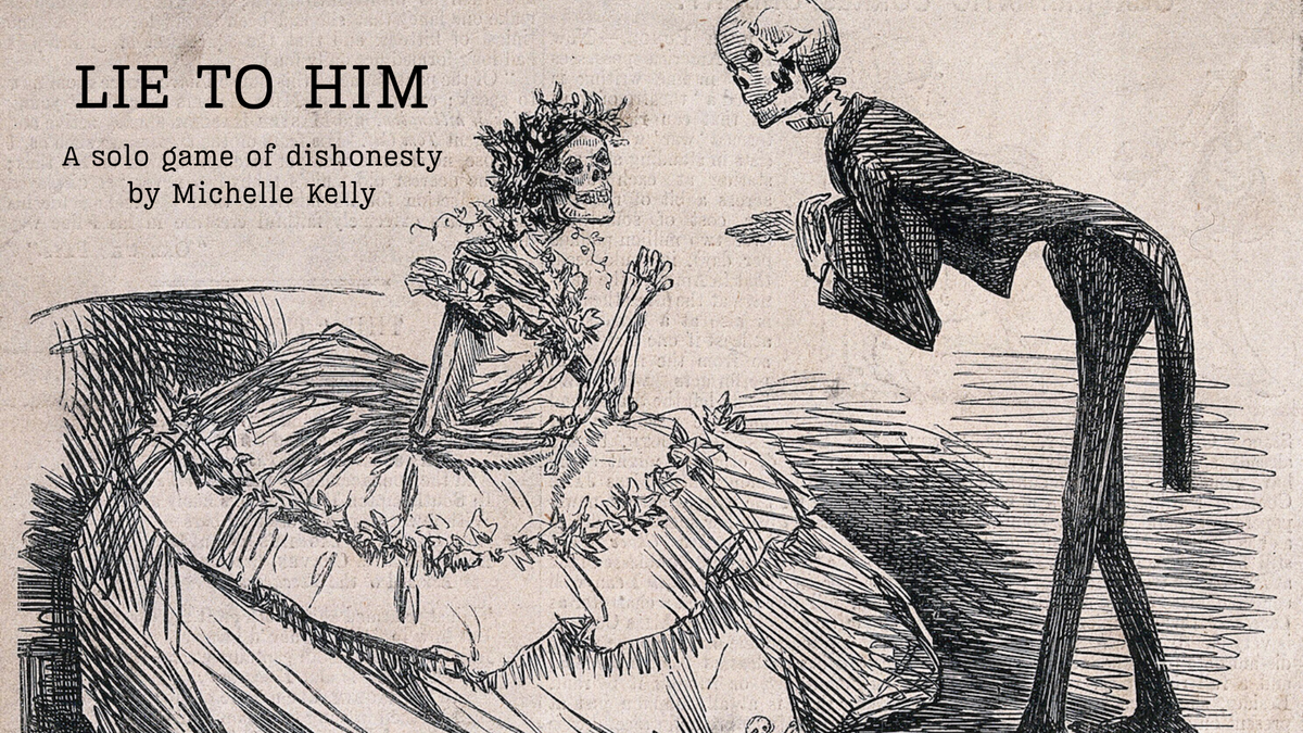 Crowdfunding this Zine Month: Lie To Him, a solo roleplaying game about dishonesty