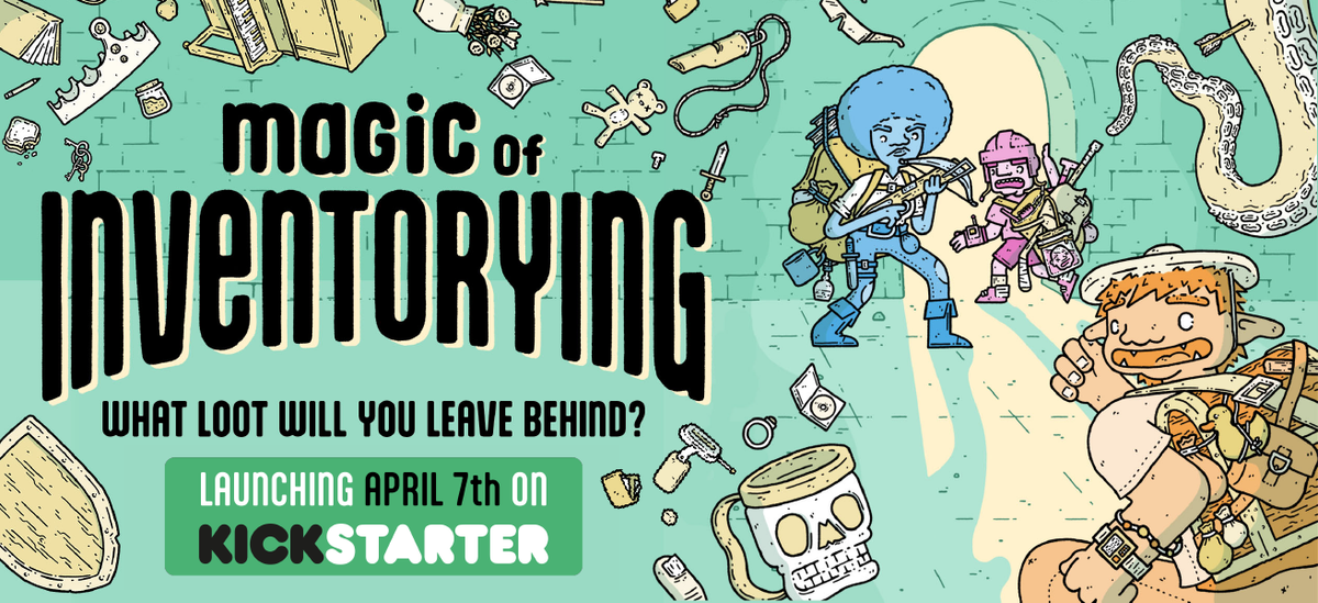 Magic of Inventorying Kickstarter: What loot will you leave behind?