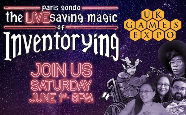Promotional visual for "Paris Gondo - The Live-Saving Magic of Inventorying". Join us at UKGE Sat. June 1st, 6pm