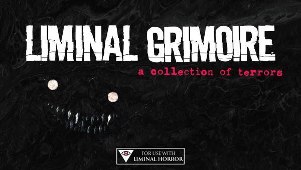 Liminal Grimoire | A Pamphlet Collection for Liminal Horror