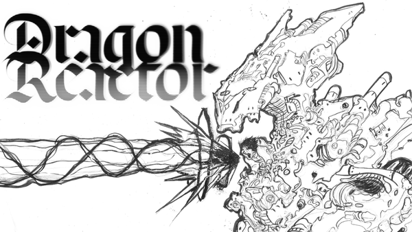 Dragon Reactor's demo enters the fray!