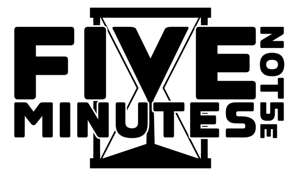 The Five Minutes, Not 5e logo, a black-and-white logo featuring the words overlaid on an hourglass, with the "V" of five taking the place of the sand in the upper portion.