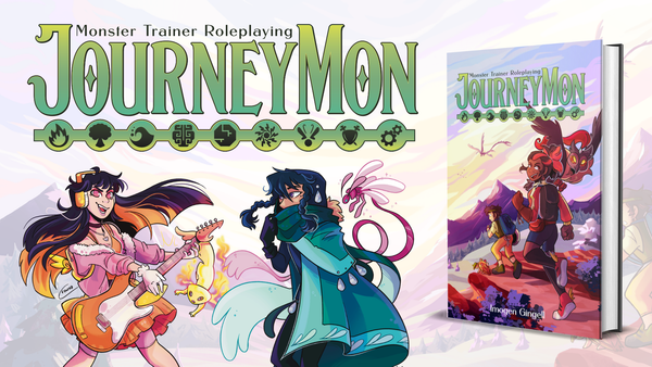 JourneyMon: Monster Trainer Roleplaying. The logo is accompanied by two monster trainers and their partners, and a hardcover copy of the JourneyMon handbook.