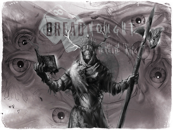 Introducing Dreadnought: War of the Heretic King