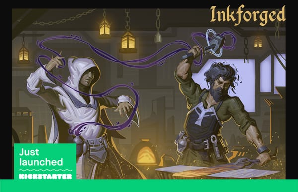 Now Live on Kickstarter: Inkforged