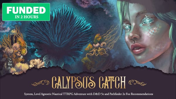 Calypso's Catch: Aquatic TTRPG Adventure Now on Kickstarter