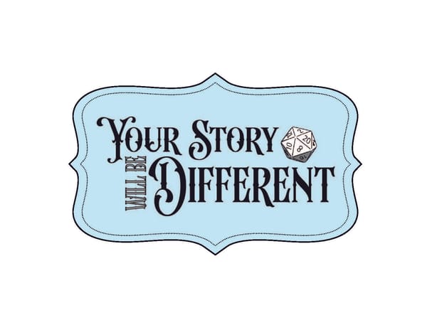 Your Story Will Be Different Announces Season Three and Partnership with the Solo Roleplayers Network