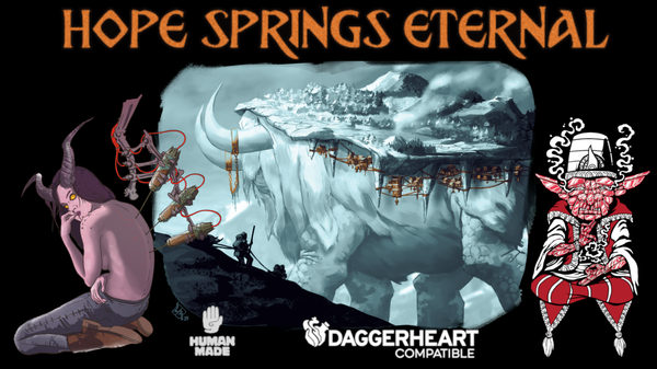 Hope Springs Eternal, a supplement for Daggerheart