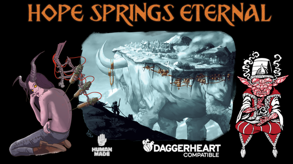 Hope Springs Eternal, a 120-page Daggerheart supplement