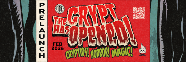 A red box with spooky text that reads: The Crypt Has Opened! Cryptids Horror! Magic! Prelaunch February 2026