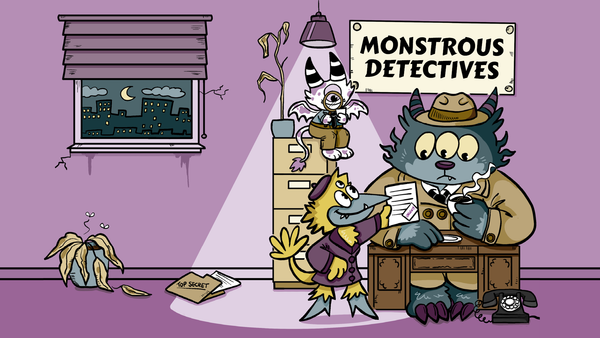 Monstrous Detectives. Three monsters working in a noir-style private detective agency.